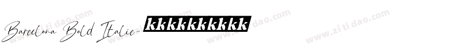 Barcelona Bold Italic字体转换